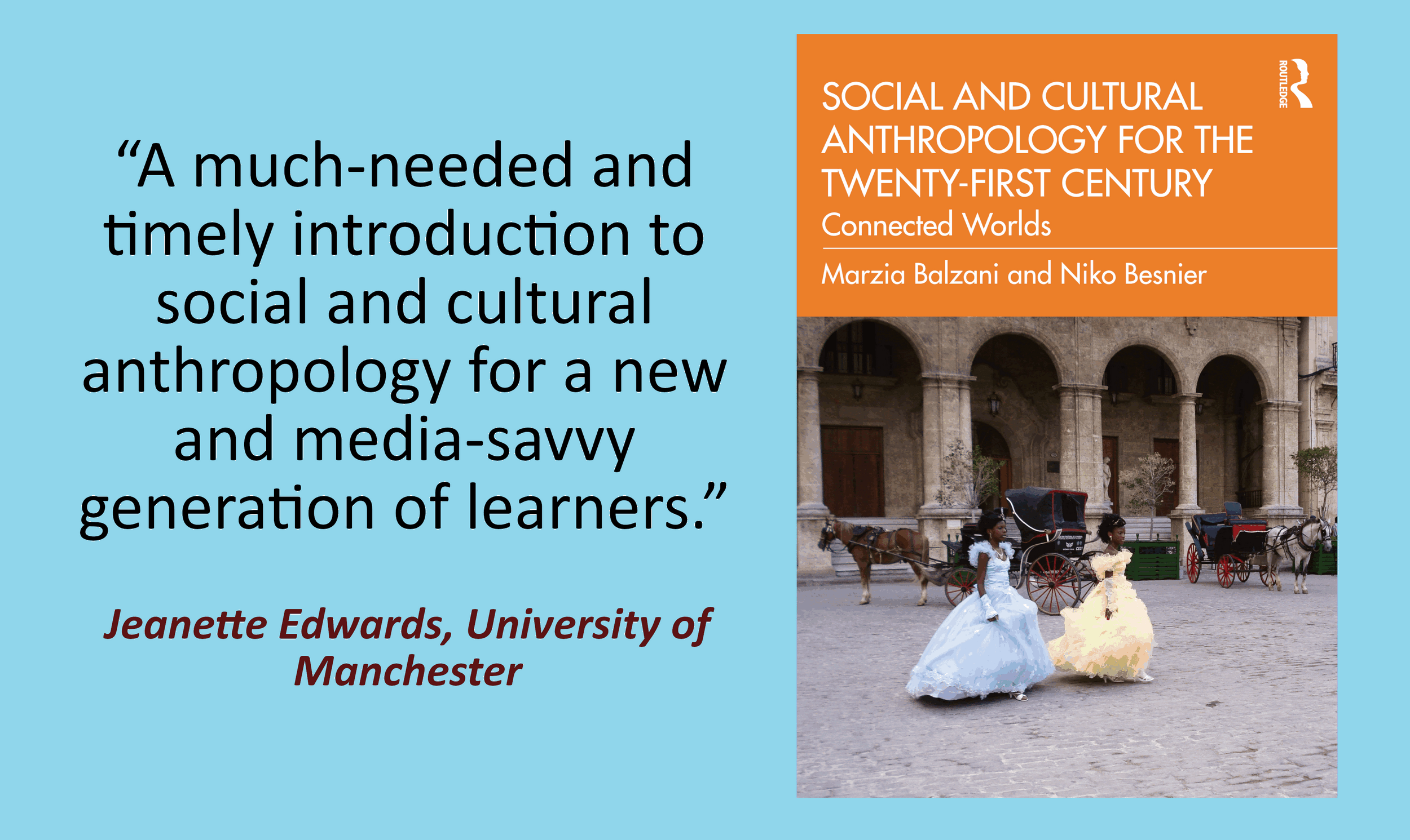 Social and Cultural Anthropology for the 21st Century: Connected Worlds ...